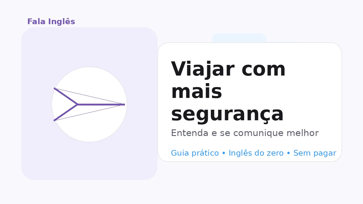 Viajar com mais segurança usando inglês